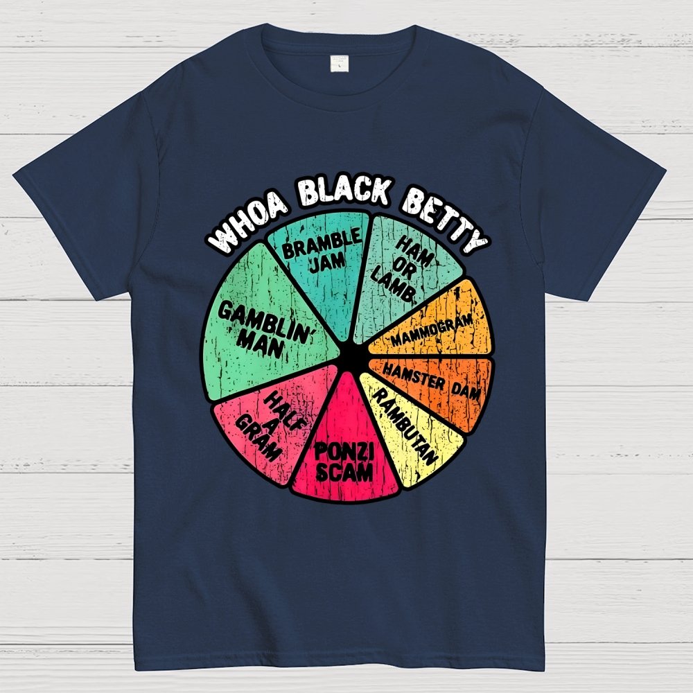 Whoa Black Betty Unisex Geek T-Shirt