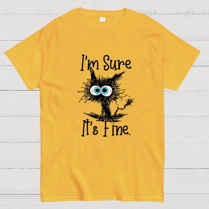 I’M Sure It’S Fine Geek T-Shirt