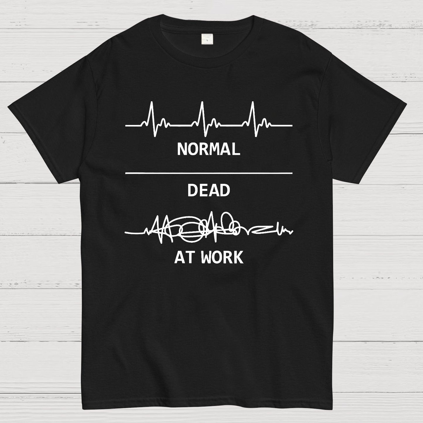 Normal Dead At Work Geeky T-Shirt
