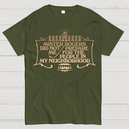 The People in my Neighborhood Geek T-Shirt