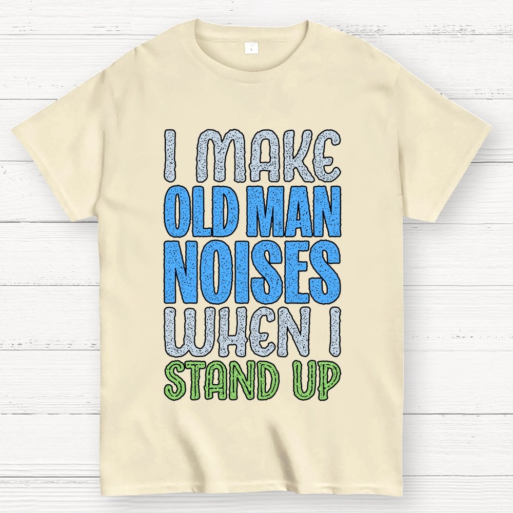 Old Man Noises Geek T-Shirt