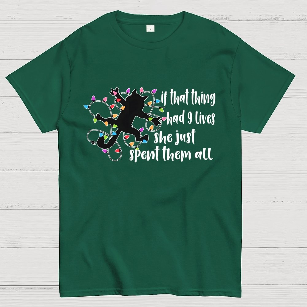 If That Thing Had 9 Lives Geek T-Shirt