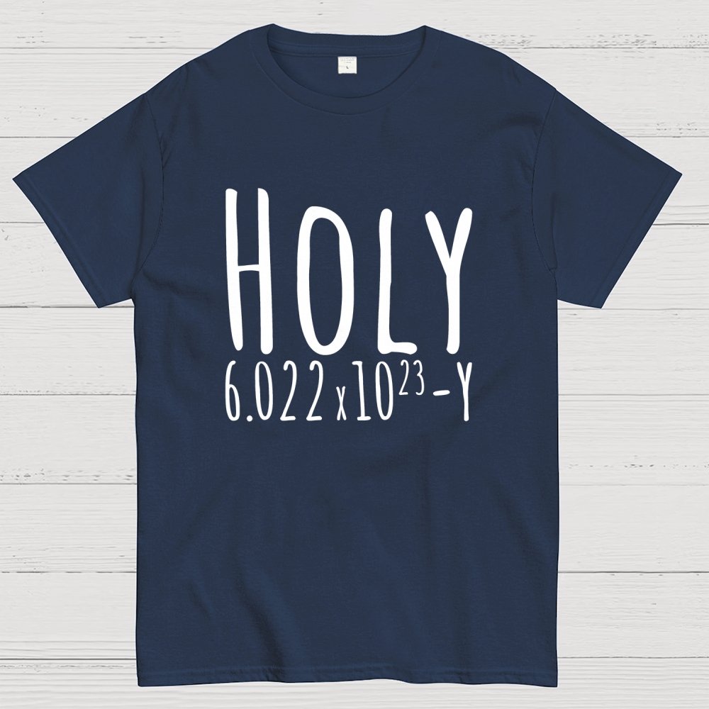 Holy Avogadro Geek T-Shirt