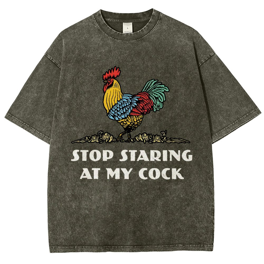 Stop Staring at My Cock  Vintage Distressed T-shirt