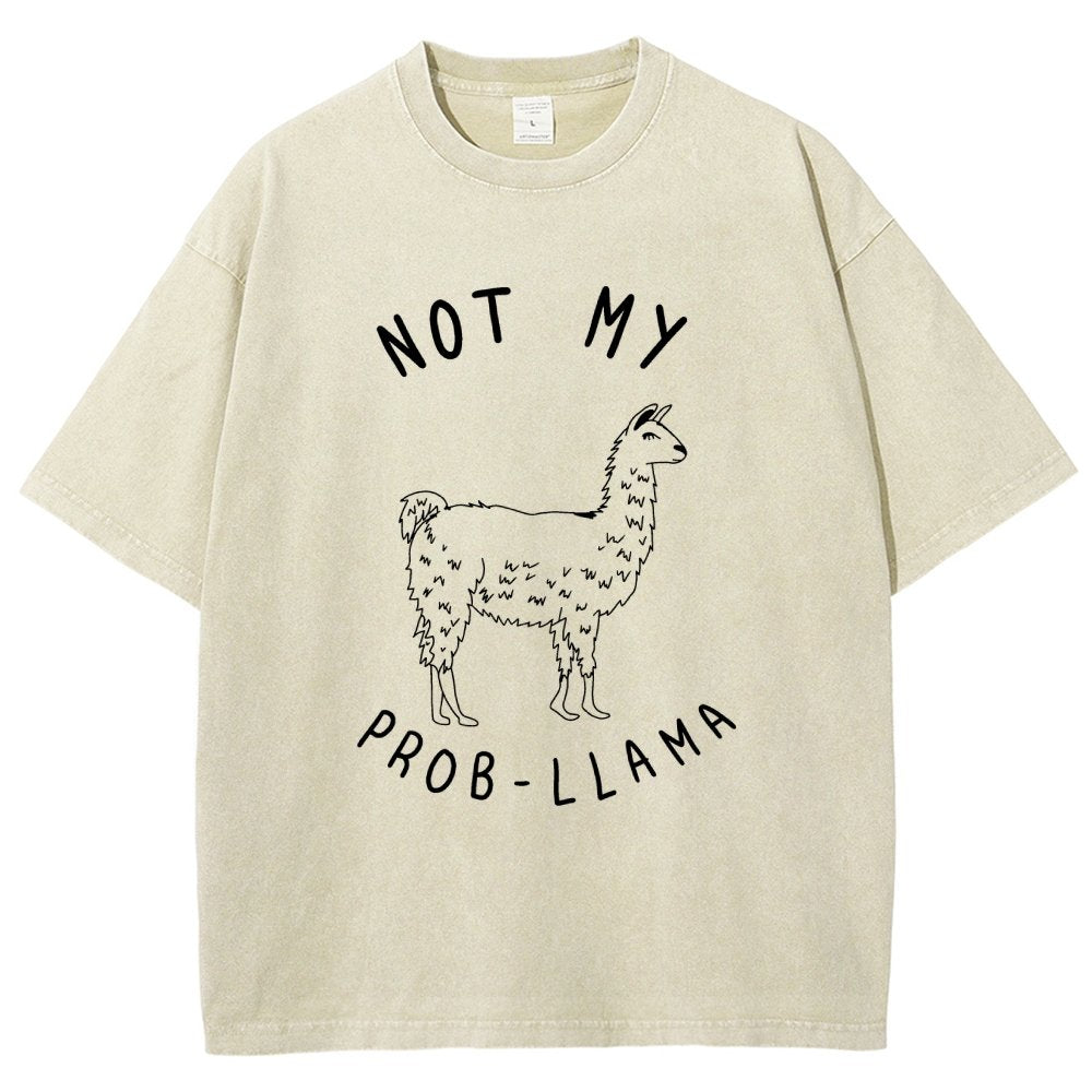 Not My Probllama Vintage Distressed T-shirt