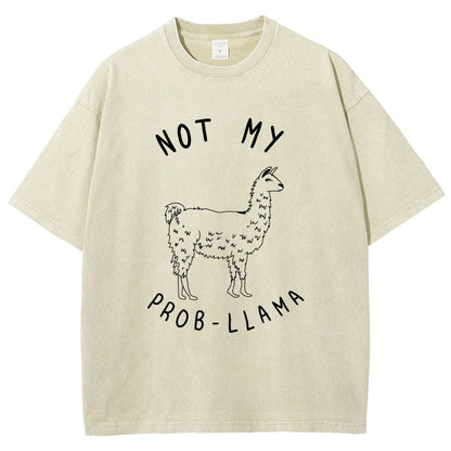 Not My Probllama Vintage Distressed T-shirt