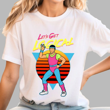 Let's Get Logical Unisex Geek T-Shirt
