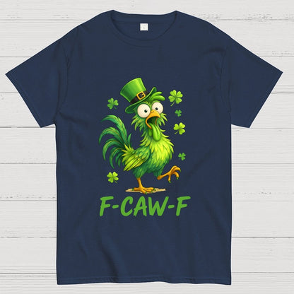 F-Caw-F St. Patrick's Day Geek T-Shirt