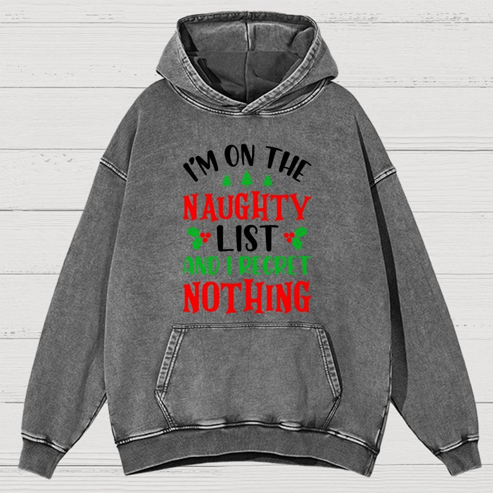 Naughty List And I Regret Nothing Vintage Distressed Hoodie
