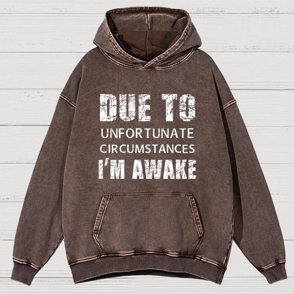 Unfortunate Circumstances Awake Vintage Distressed Hoodie