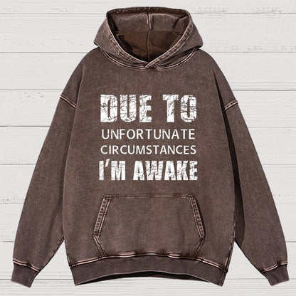 Unfortunate Circumstances Awake Vintage Distressed Hoodie