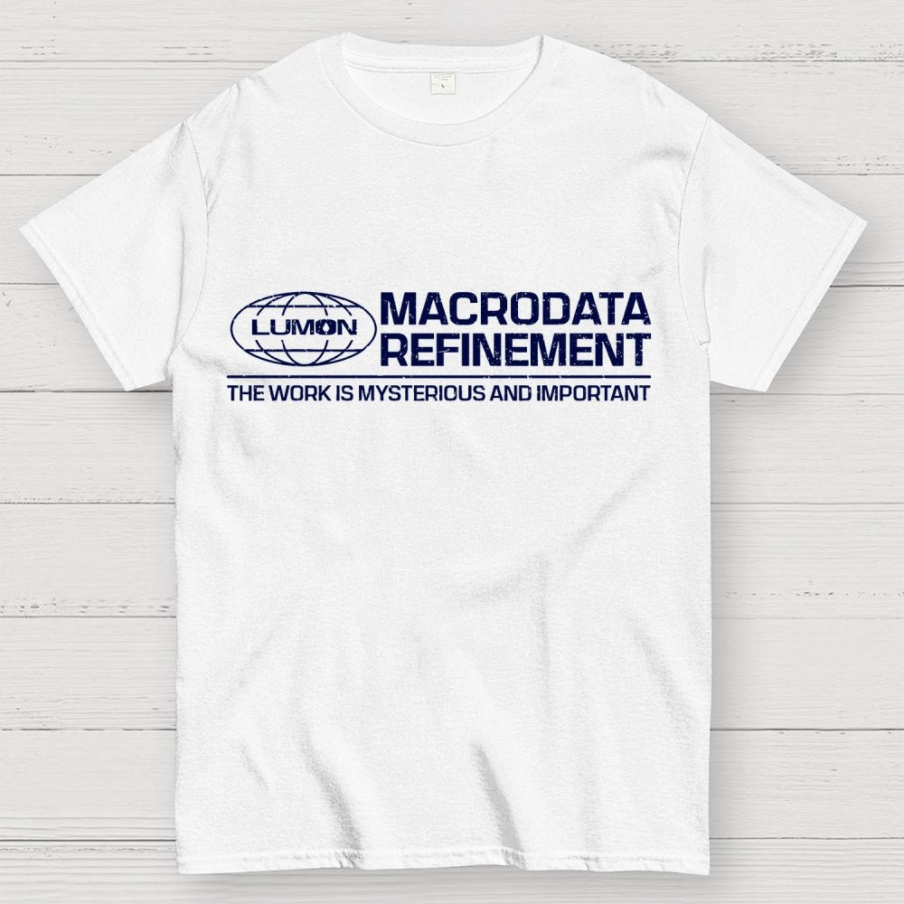 The Work Is Mysterious And Important Geek T-Shirt