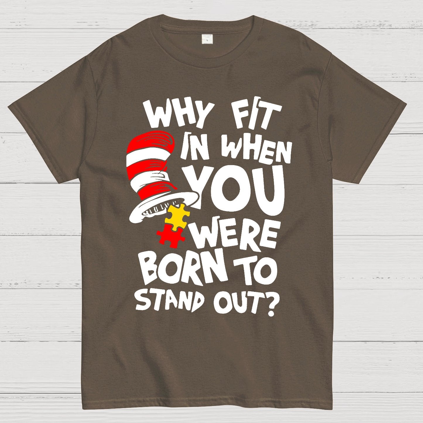 Why Fit In When You Were Born To Stand Out Geek T-Shirt