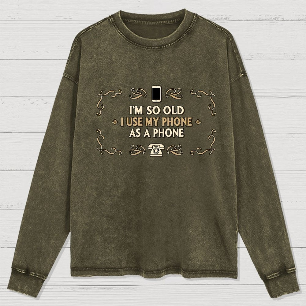 Old Phone Washed Long Sleeve Tee