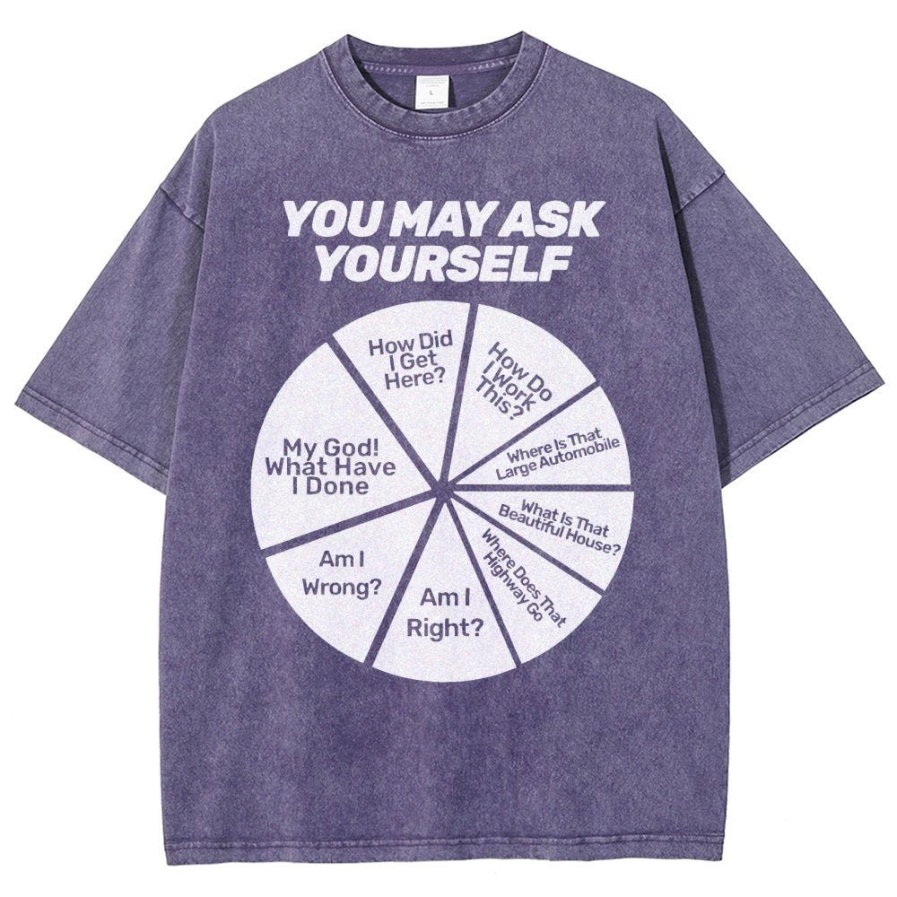 You May Ask Yourself Vintage Distressed T-shirt