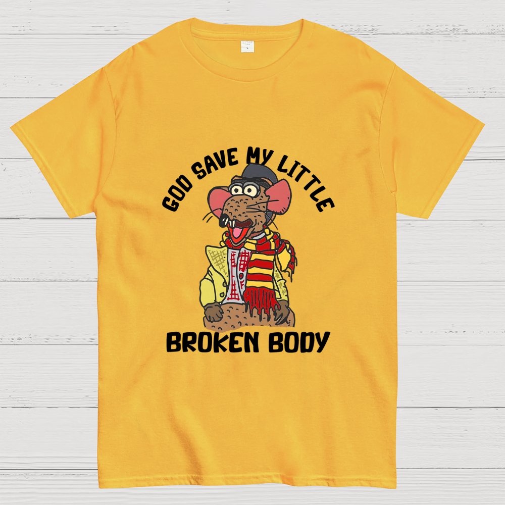 God Save My Little Broken Body Geek T-Shirt