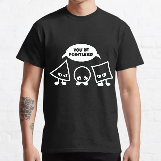 Geek Math Science School Nerd You're Pointless Geeky T-Shirt