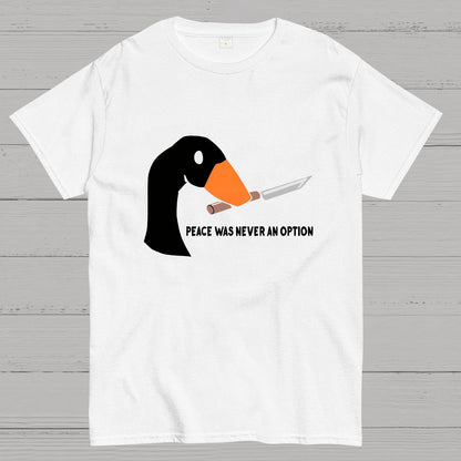 Peace Was Never An Option Duck Nerdy T-Shirt