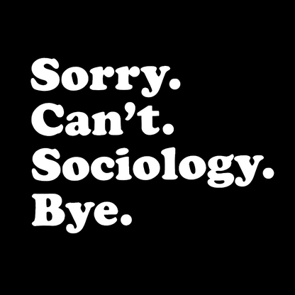 Funny Sociologist Geek T-Shirt