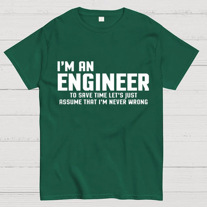 I'm An Engineer Funny Quote Active Unisex Geek T-Shirt