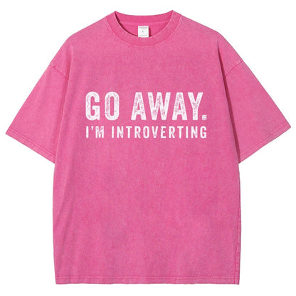 Go Away. I'm Introverting Vintage Distressed T-shirt