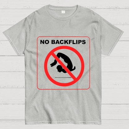 No Backflips Unisex Geek T-Shirt