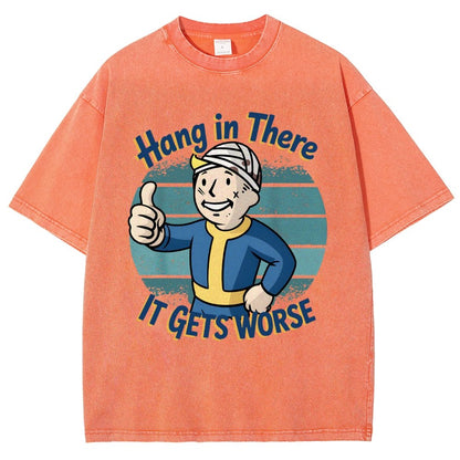 Hang In There It Gets Worse Funny Vintage Distressed T-shirt