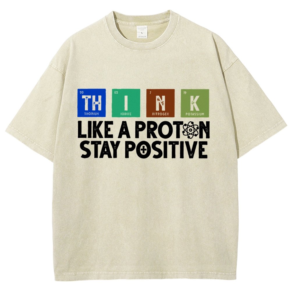 Funny science Physics  Stay Positive Like a Proton Vintage Distressed T-shirt