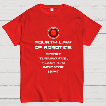 Law of Robotics: Before Turning Evil Flash Red Indicator Light Geeky T-Shirt