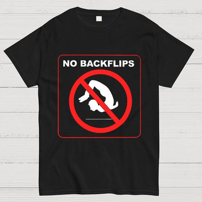 No Backflips Unisex Geek T-Shirt