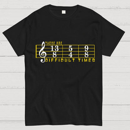 These Are Difficult Times Geek T-Shirt
