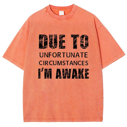 Unfortunate Circumstances Awake Vintage Distressed T-shirt