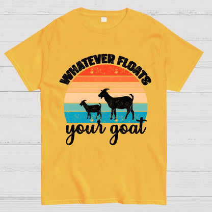 Whatever Floats Your Goat Geek T-Shirt