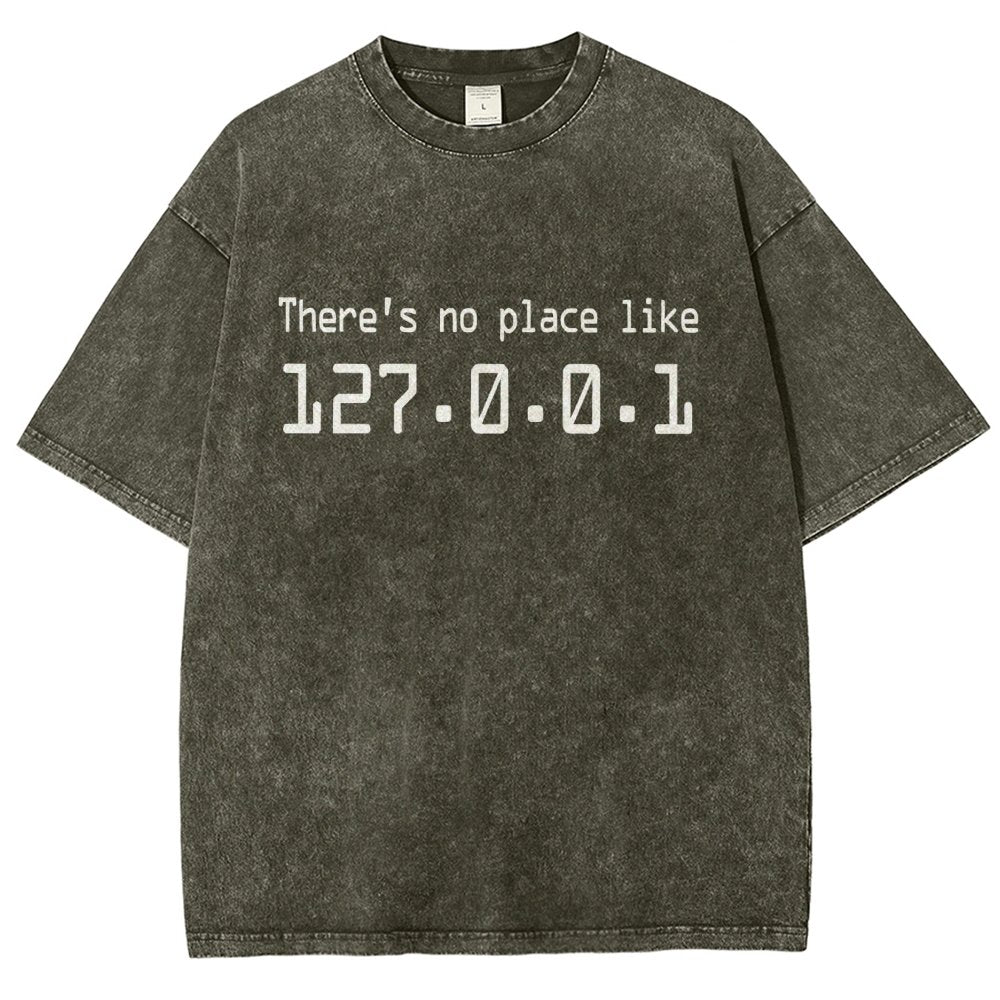 There's No Place Like 127.0.0.1 Vintage Distressed T-shirt