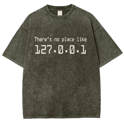There's No Place Like 127.0.0.1 Vintage Distressed T-shirt