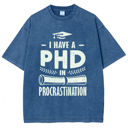 PHD In Procrastination Vintage Distressed T-shirt