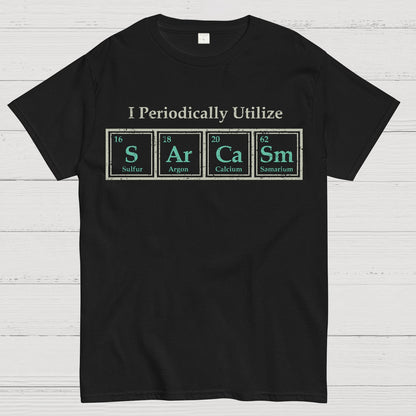 I Use Sarcasm Regularly Funny Geek T-Shirt