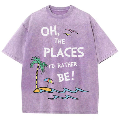Oh the Places I'd Rather Be Vintage Distressed T-shirt