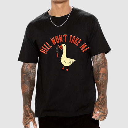 Hell Won't Take Me Geek T-Shirt
