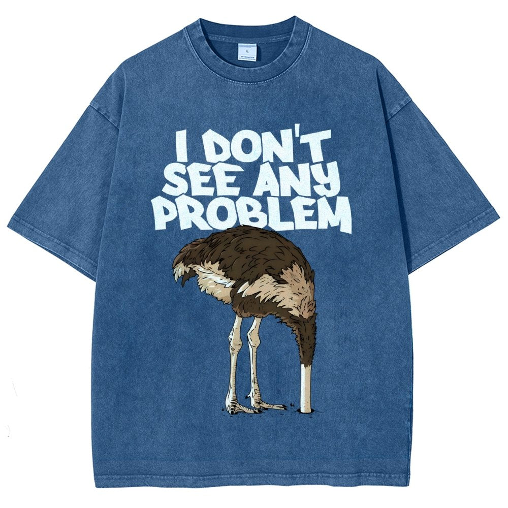 I Don't See Any Problem Vintage Distressed T-shirt