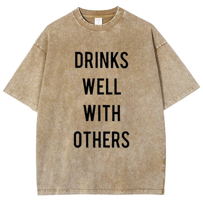 Drinks Well With Others Vintage Distressed T-shirt