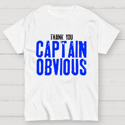 Thank You Captain Obvious Unisex Geek T-Shirt