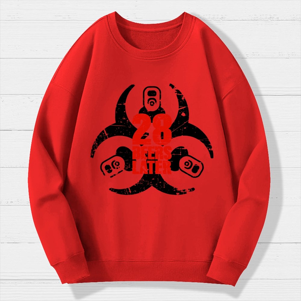28 beers later Geek Cotton Sweatshirt