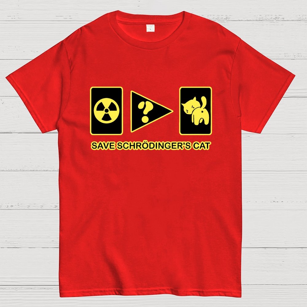Save Schrodinger's Cat Geek T-Shirt