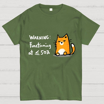 Functioning at Reduced Capacity Geek T-Shirt