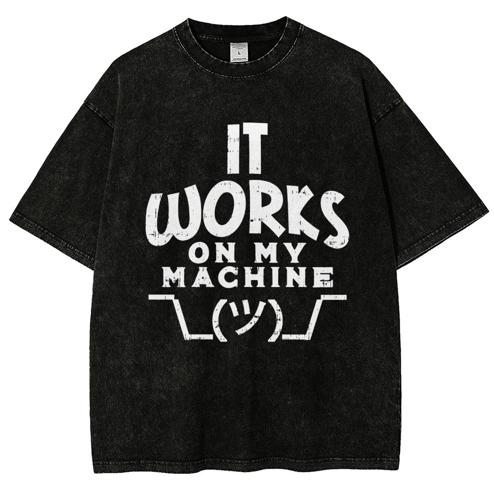 It Works on My Machine Vintage Distressed T-shirt