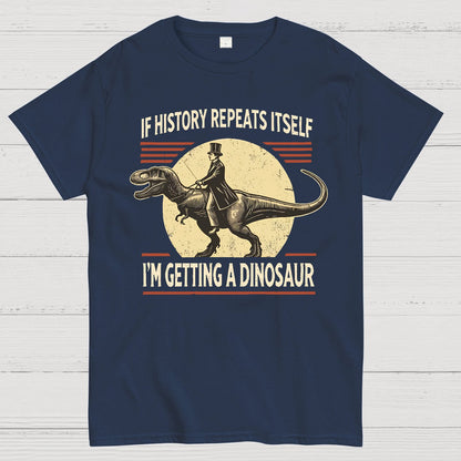 I'm Getting a Dinosaur Geek T-Shirt
