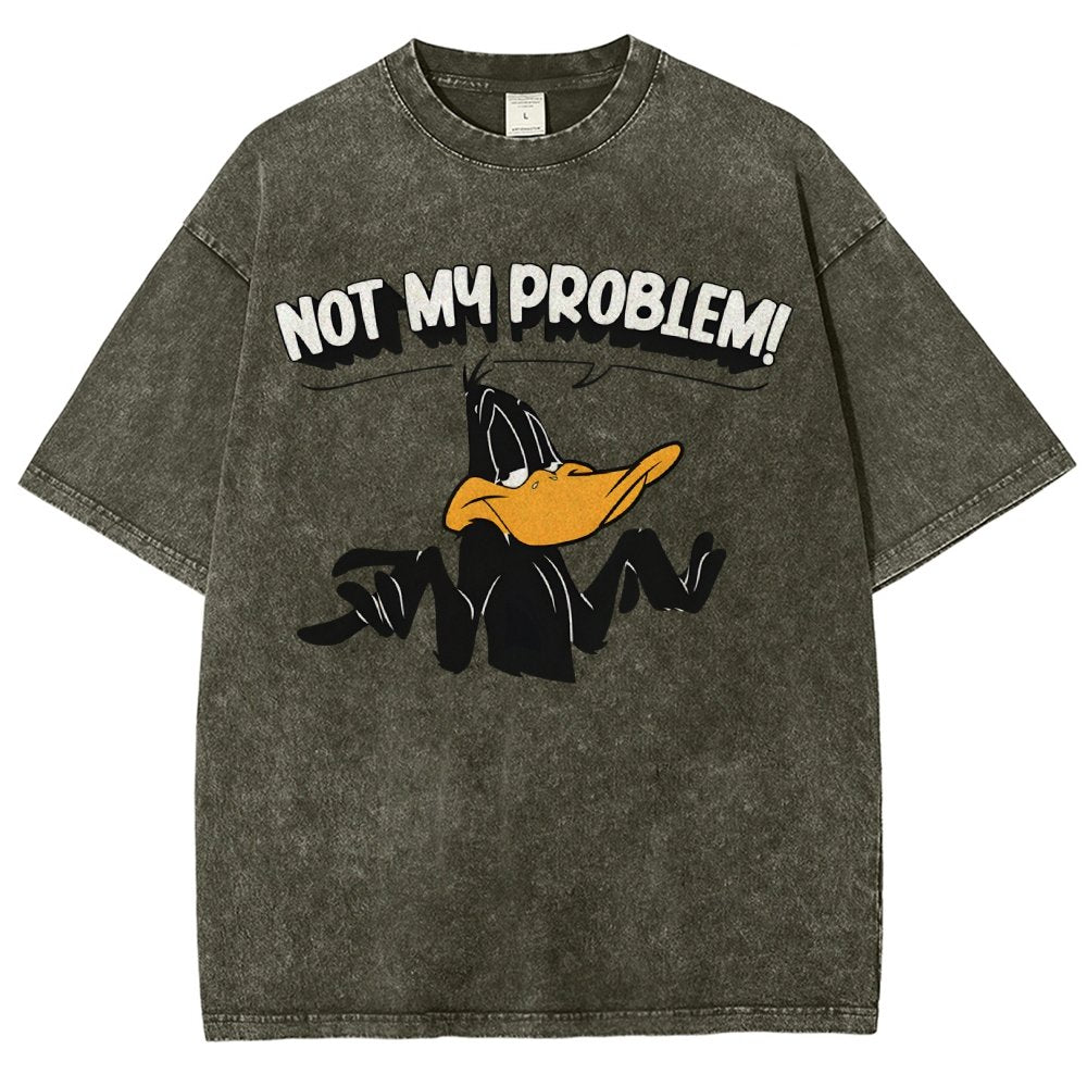 Not My Problem! Vintage Distressed T-shirt