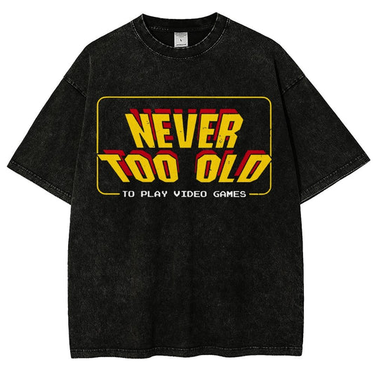Never Too Old Vintage Distressed T-shirt