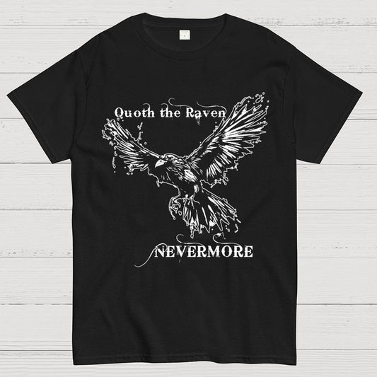 Quoth the raven Nevermore Geek T-Shirt